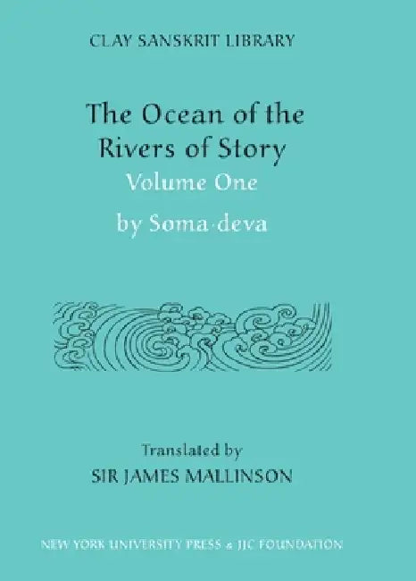 The Ocean of the Rivers of Story (Volume 1) (English, Somadeva | James Mallinson)