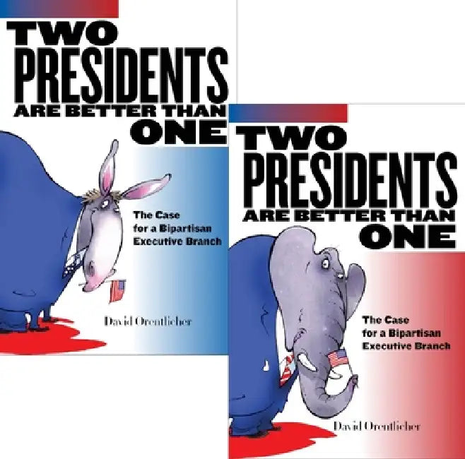 Two Presidents Are Better Than One (English, David Orentlicher)