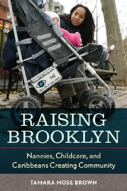 Raising Brooklyn (English, Tamara R. Mose)