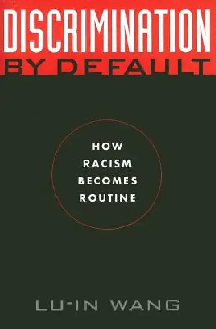 Discrimination by Default (English, Lu-In Wang)