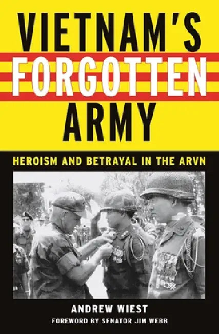 Vietnam's Forgotten Army (English, Andrew Wiest | Jim Webb)