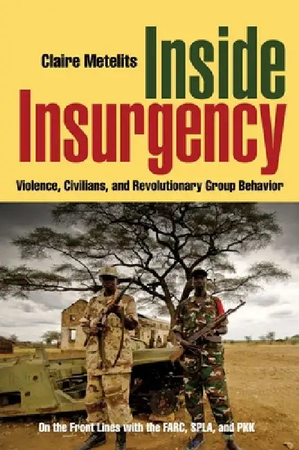 Inside Insurgency (English, Claire Metelits)
