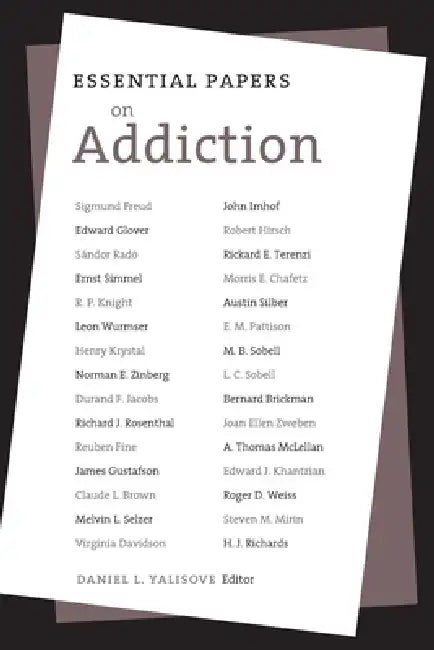 Essential Papers on Addiction (English, Daniel L. Yalisove)