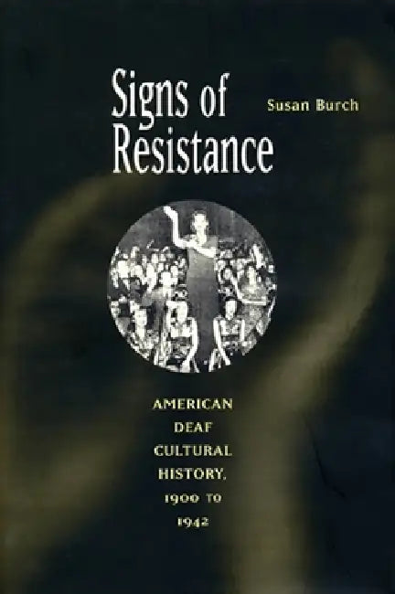 Signs of Resistance (English, Susan Burch)