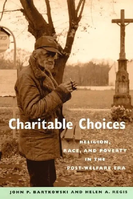 Charitable Choices (English, John P. Bartkowski | Helen A. Regis)
