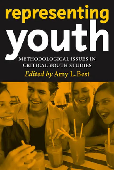 Representing Youth (English, Amy L. Best)