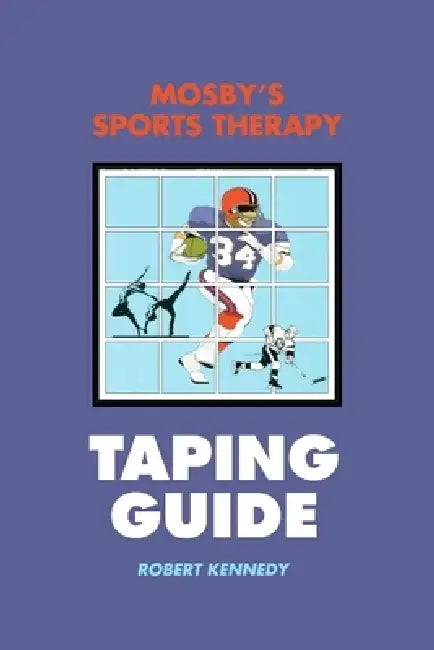 Mosby's Sports Therapy Taping Guide (English, Robert Kennedy)