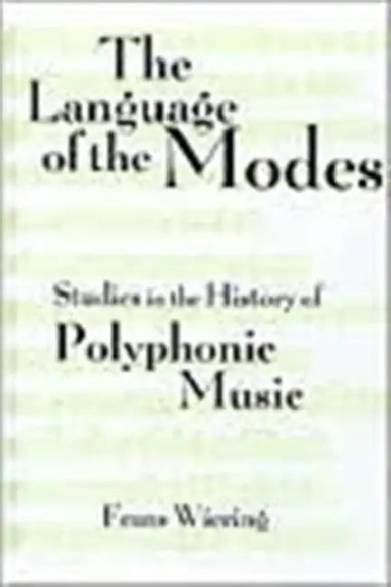The Languages of the Modes (English, Frans Wiering)
