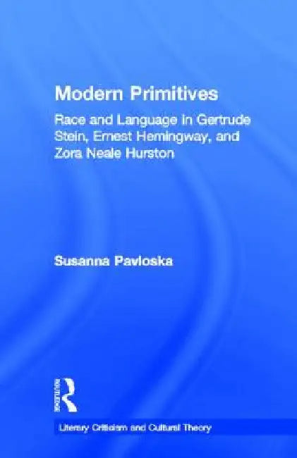 Modern Primitives (English, Susanna Pavloska)