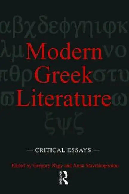 Modern Greek Literature (English, Gregory Nagy | Anna Stavrakopoulou)