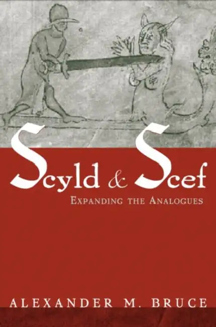 Scyld and Scef (English, Alexander M. Bruce)
