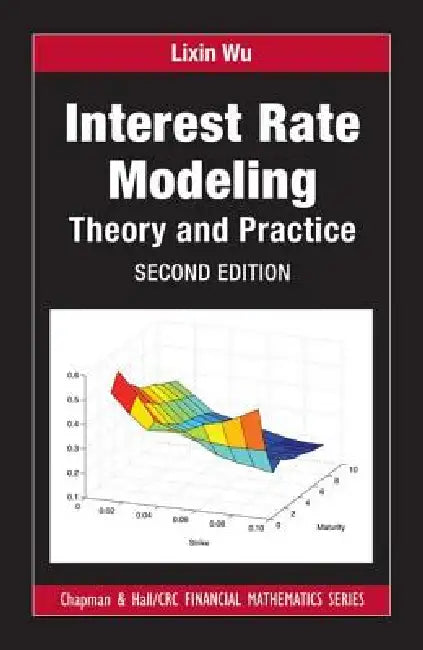 Interest Rate Modeling (English, Lixin Wu)