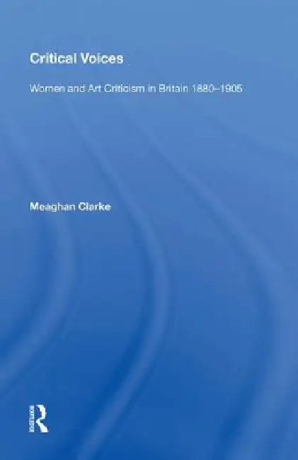Critical Voices (English, Meaghan Clarke)
