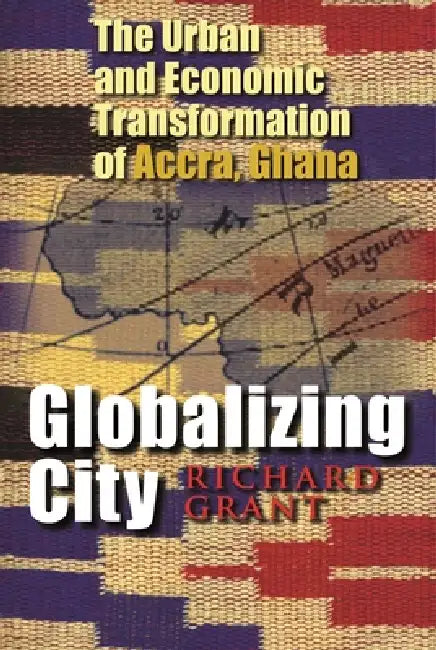 Globalizing City (English, Richard Grant)