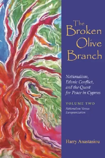 The Broken Olive Branch (English, Harry Anastasiou)