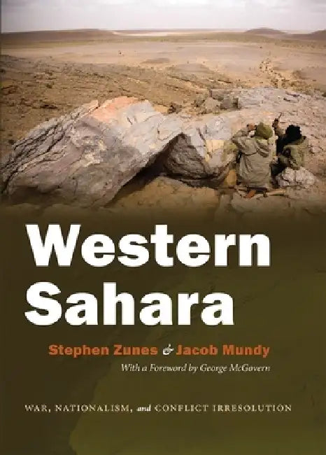 Western Sahara (English, Stephen Zunes | Jacob Mundy)