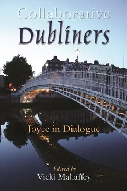 Collaborative Dubliners (English, Vicki Mahaffey)