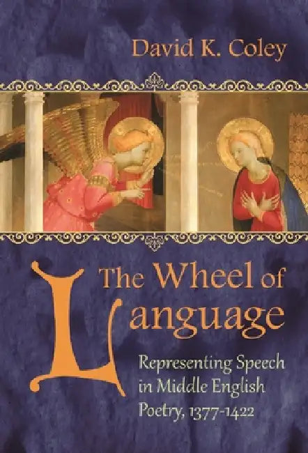 The Wheel of Language (English, David K. Coley)