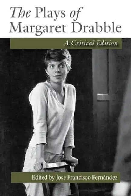 The Plays of Margaret Drabble (English, José Francisco Fernández)