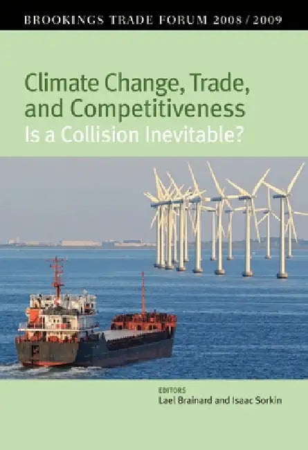 Climate Change, Trade, and Competitiveness (English, Lael Brainard | Isaac Sorkin)
