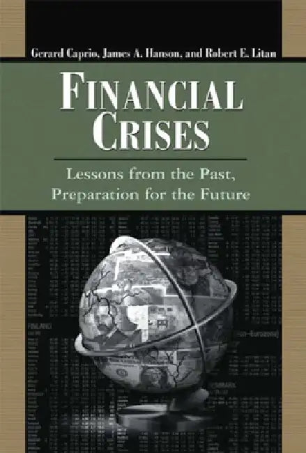 Financial Crises (English, Gerard Caprio | James a. Hanson | Robert E. Litan)