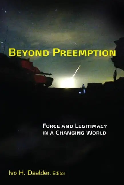 Beyond Preemption (English, Ivo H. Daalder)