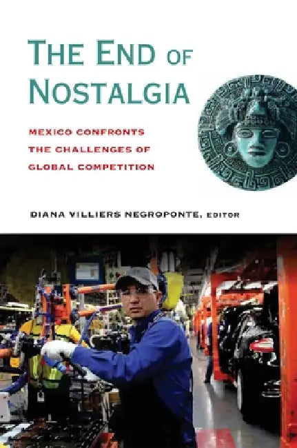 End of Nostalgia (English, Diana Villiers Negroponte)