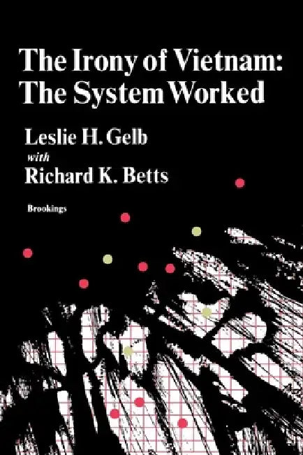 The Irony of Vietnam (English, Leslie H. Gelb | Richard K. Betts)