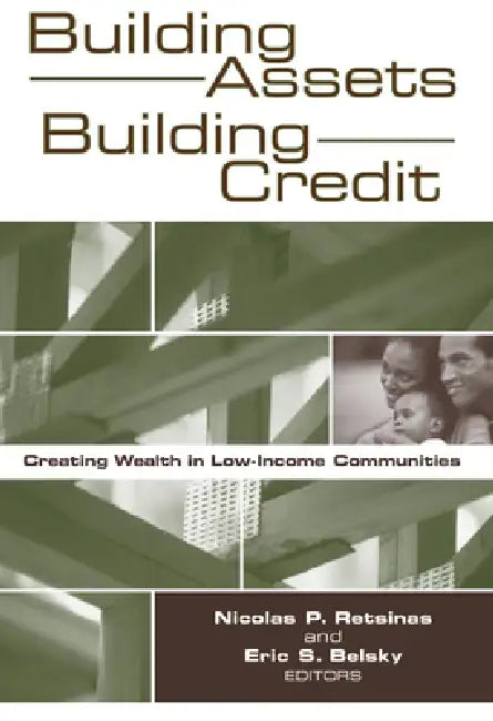 Building Assets, Building Credit (English, Nicolas P. Retsinas | Eric S. Belsky | Edward Gramlich)