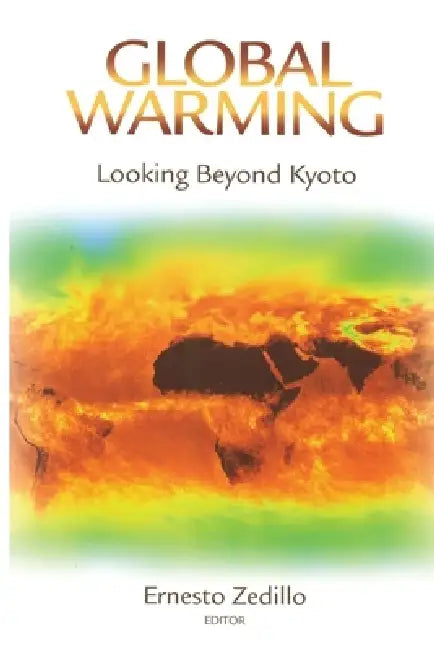 Global Warming (English, Ernesto Zedillo)