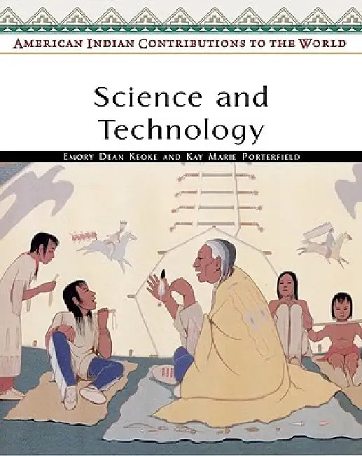 Science and Technology (English, Emory Dean Keoke | Kay Marie Porterfield)
