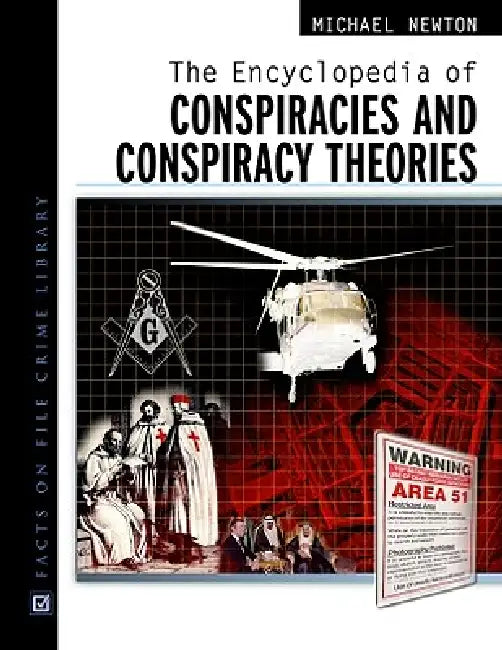 The Encyclopedia of Conspiracies and Conspiracy Theories (English, Michael Newton)
