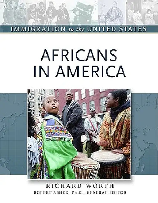 Africans in America (English, Richard Worth | Robert Asher)