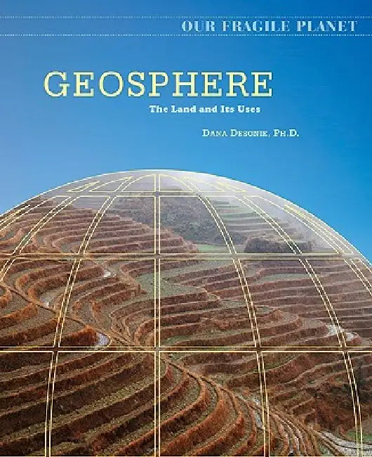 Geosphere (English, Dana Desonie)