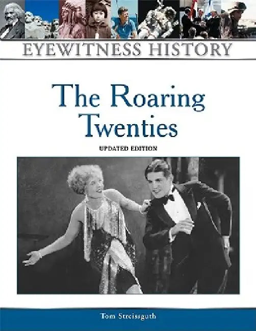 The Roaring Twenties (English, Thomas Streissguth)
