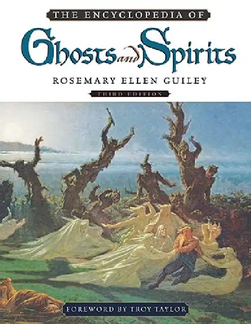 The Encyclopedia of Ghosts and Spirits (English, Rosemary Ellen Guiley | Troy Taylor)