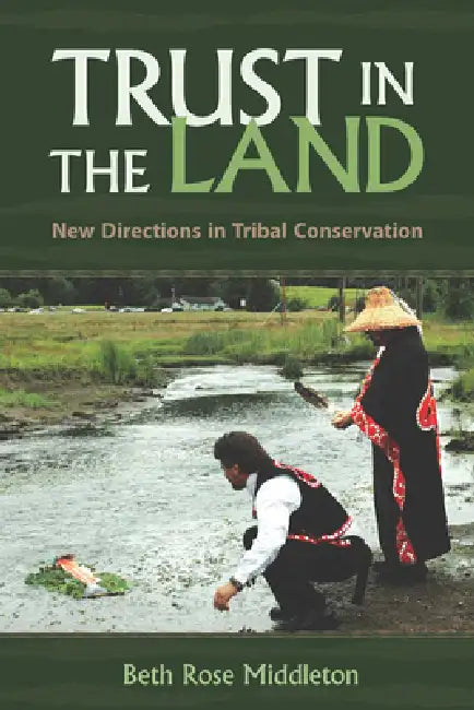 Trust in the Land (English, Beth Rose Middleton Manning)