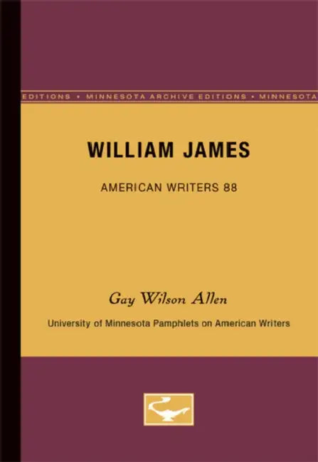 William James - American Writers 88 (English, Gay Wilson Allen)