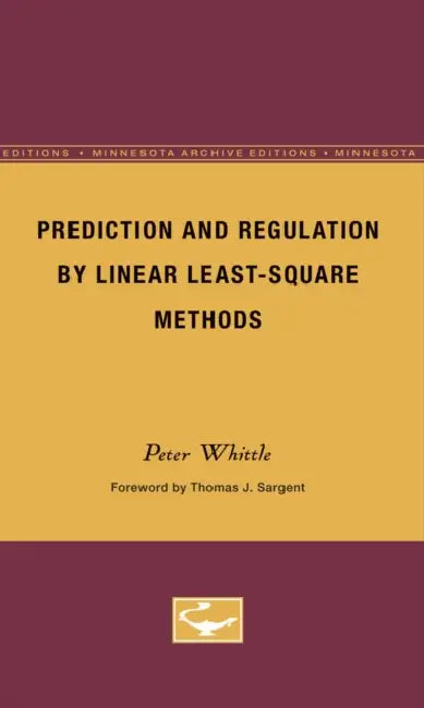 Prediction and Regulation by Linear Least-Square Methods (English, Peter Whittle)