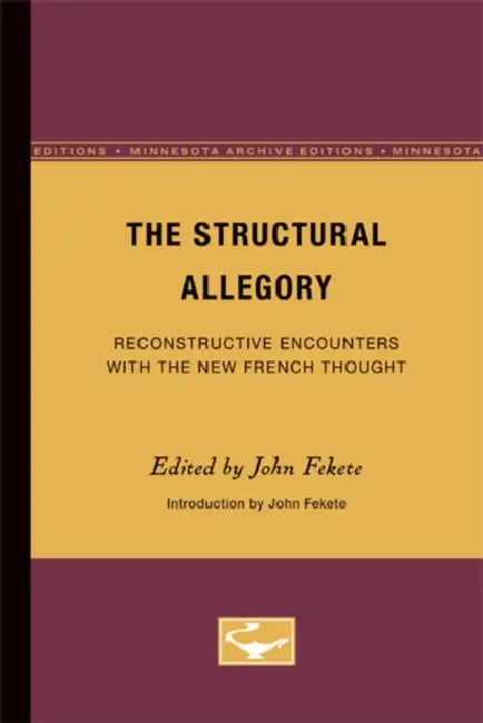 The Structural Allegory (English, John Fekete)
