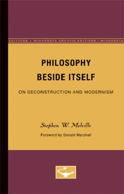 Philosophy Beside Itself (English, Stephen W. Melville)