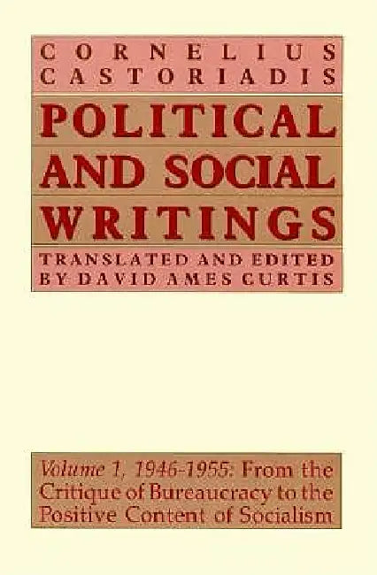Political and Social Writings (English, Cornelius Castoriadis)