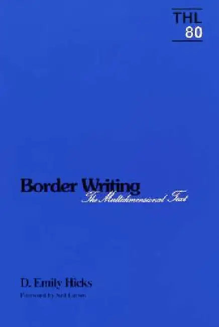 Border Writing (English, D. Emily Hicks)