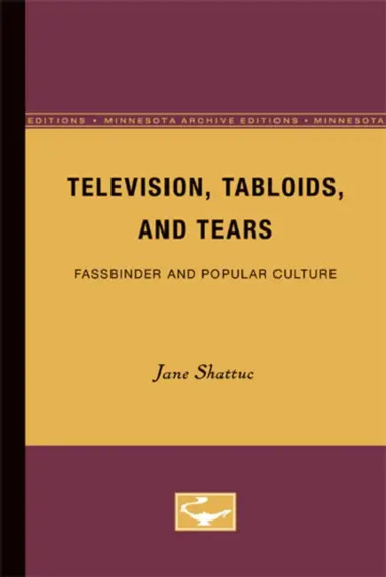 Television, Tabloids, and Tears (English, Jane Shattuc)