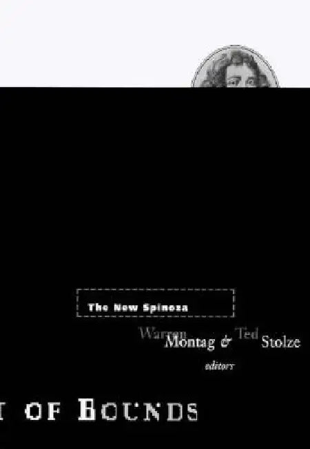 The New Spinoza (English, Warren Montag | Ted Stolze)