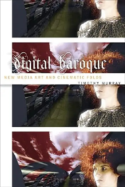 Digital Baroque (English, Timothy Murray)