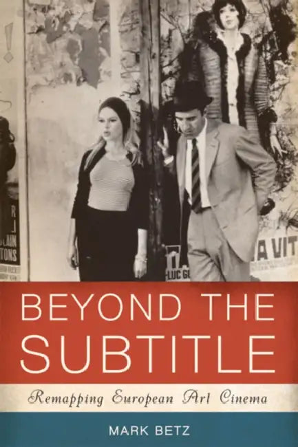 Beyond the Subtitle (English, Mark Betz)