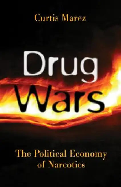 Drug Wars (English, Curtis Marez)