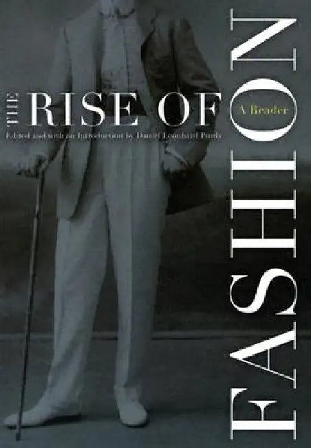 The Rise of Fashion (English, Daniel Leonhard Purdy)
