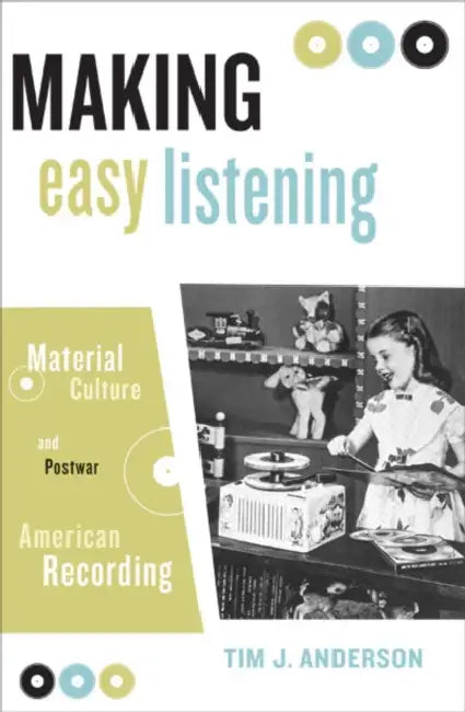 Making Easy Listening (English, Tim Anderson)